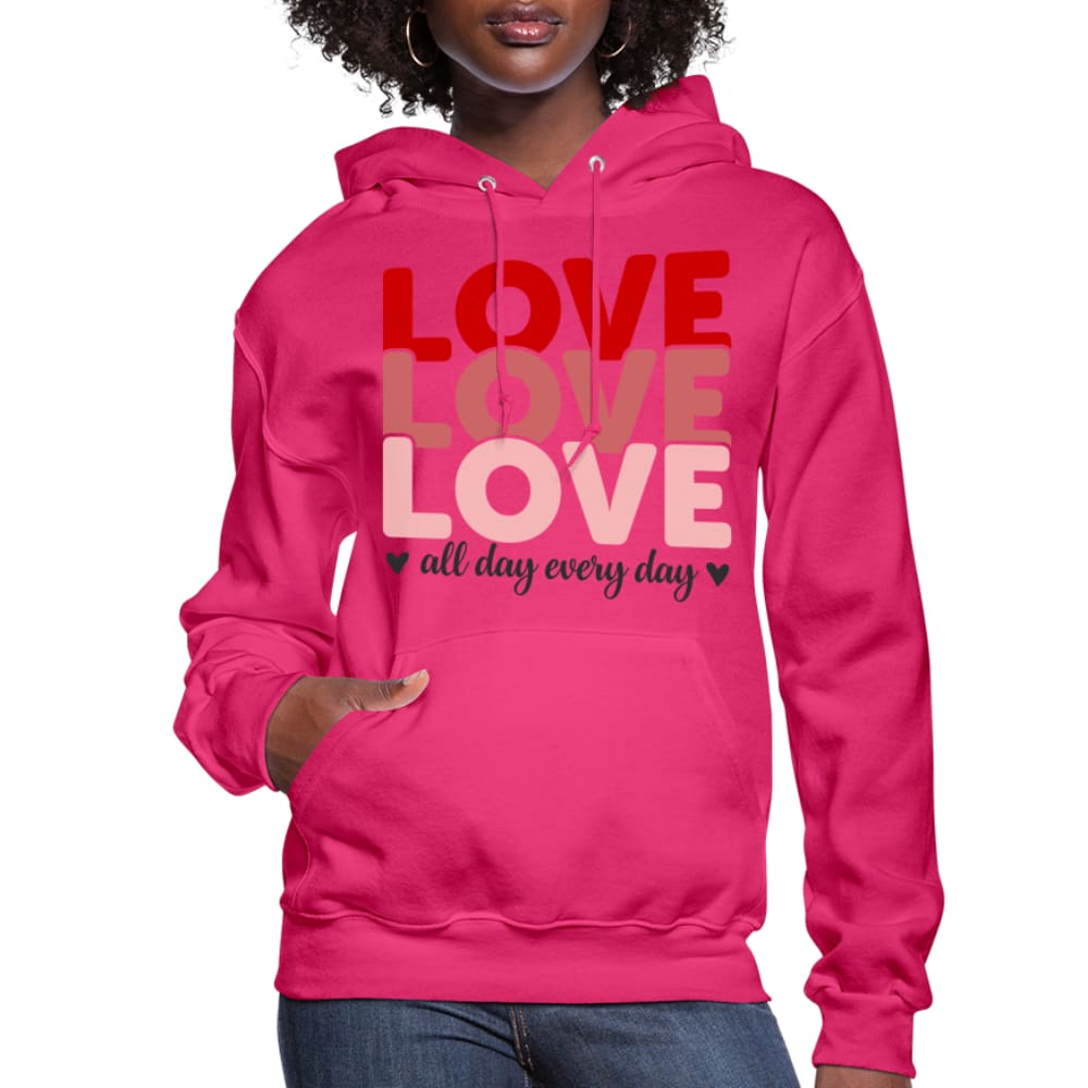 Womens Hoodie, Love All Day Every Day Graphic - S757129