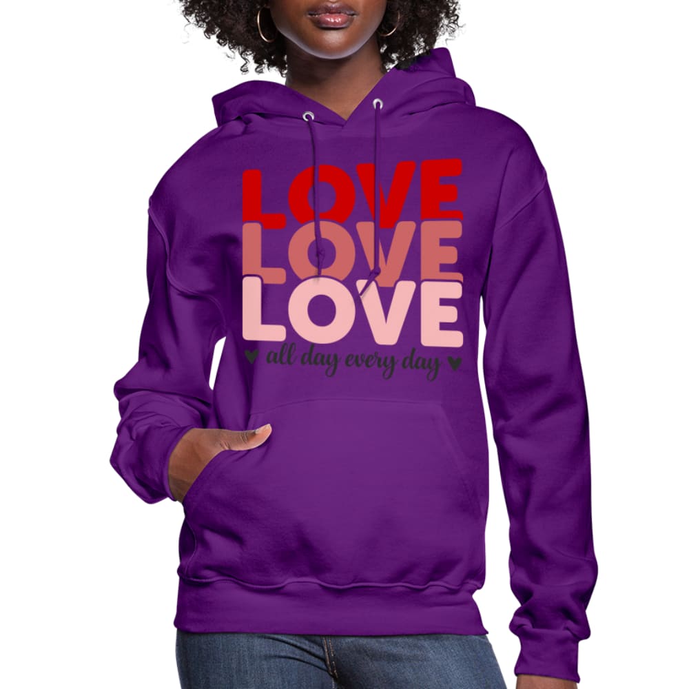 Womens Hoodie, Love All Day Every Day Graphic - S757129