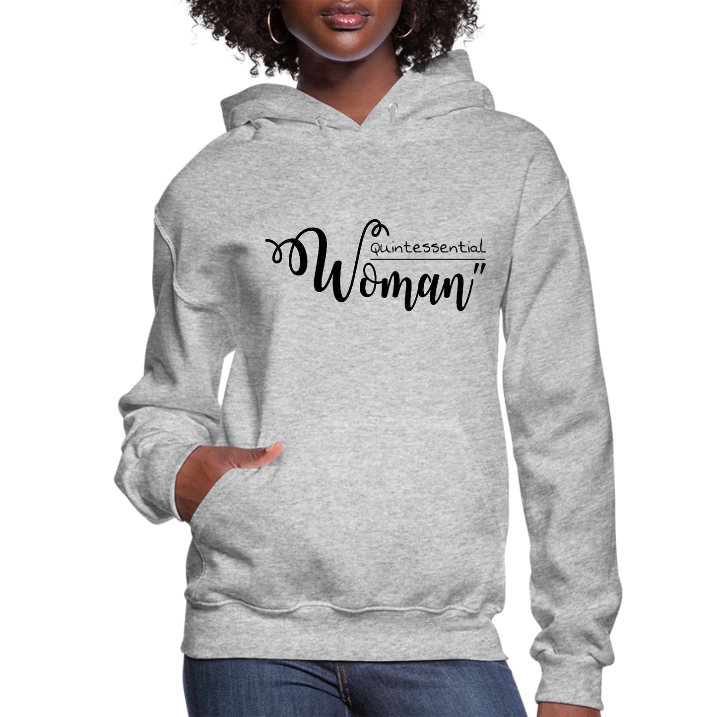 Womens Hoodie Quintessential Woman Inspirational Affirmation - Black