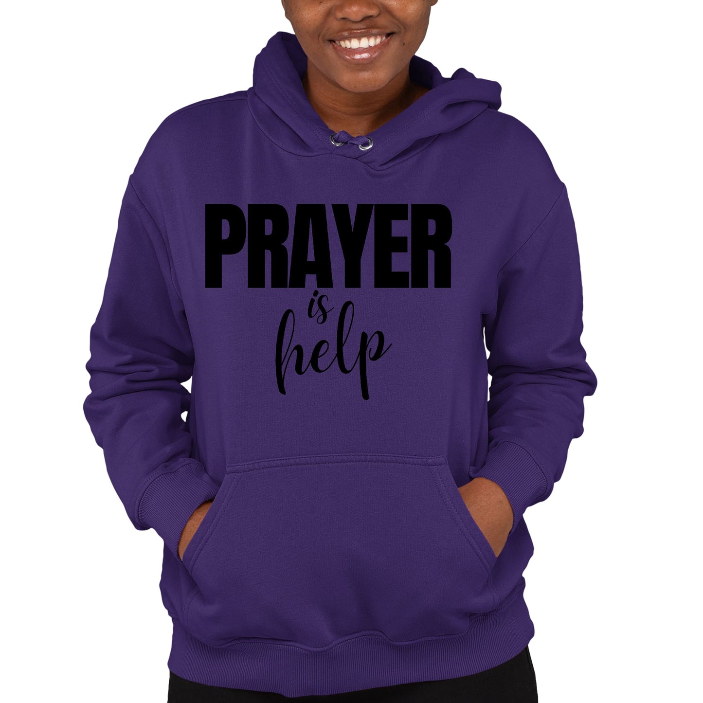 Womens Hoodie Say It Soul - Prayer Is Help, Inspirational Quotes,