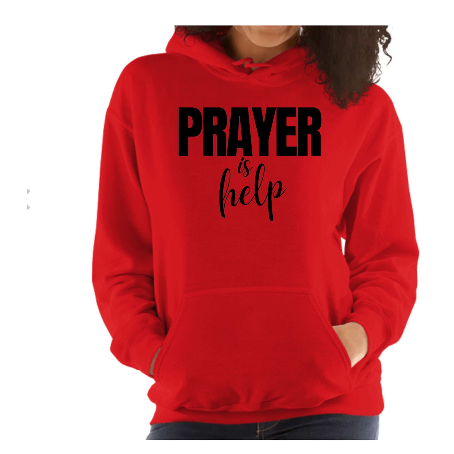 Womens Hoodie Say It Soul - Prayer Is Help, Inspirational Quotes,