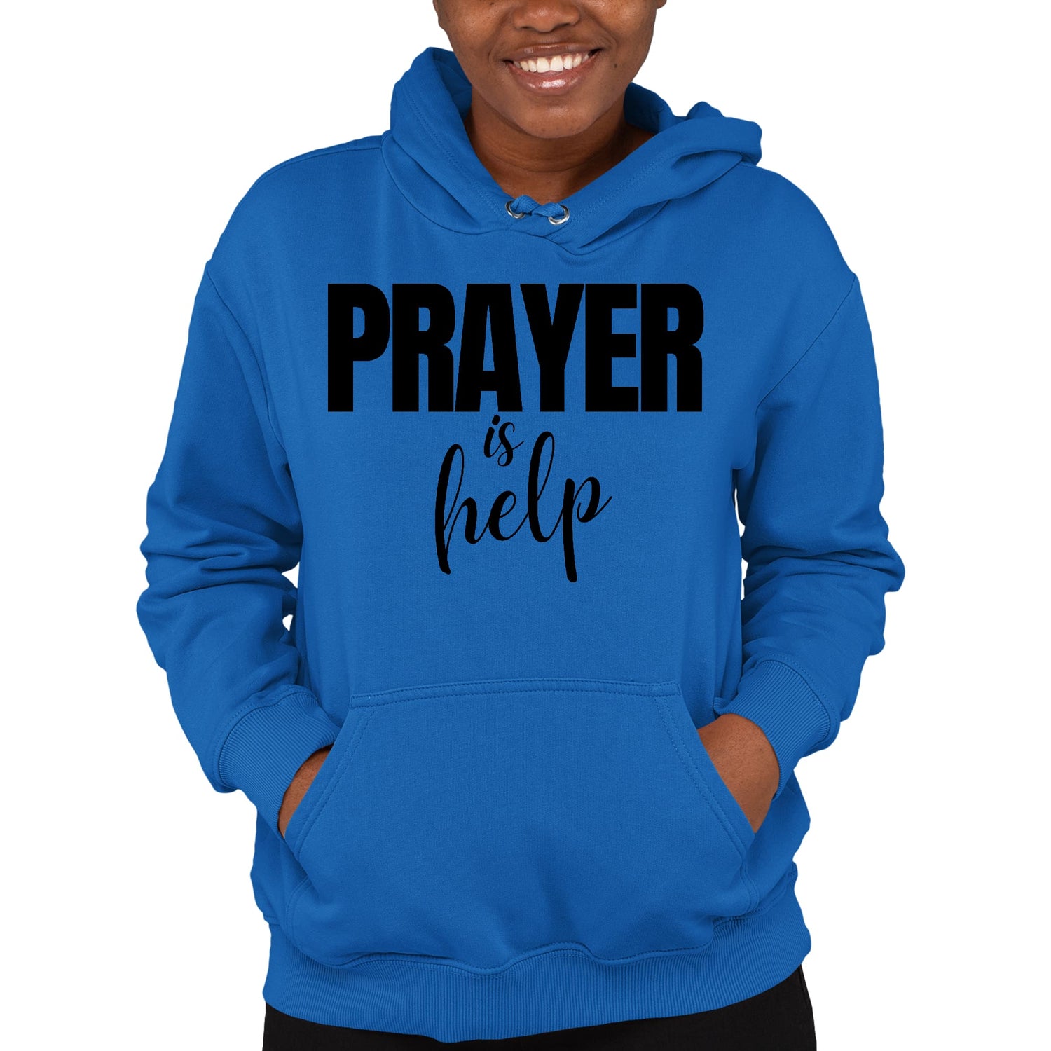 Womens Hoodie Say It Soul - Prayer Is Help, Inspirational Quotes,