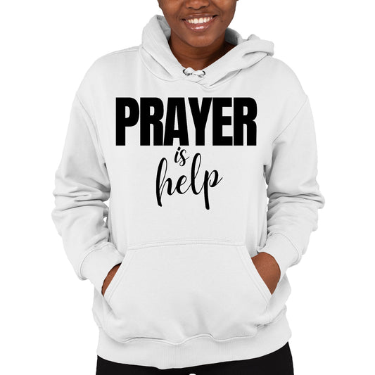 Womens Hoodie Say It Soul - Prayer Is Help, Inspirational Quotes,