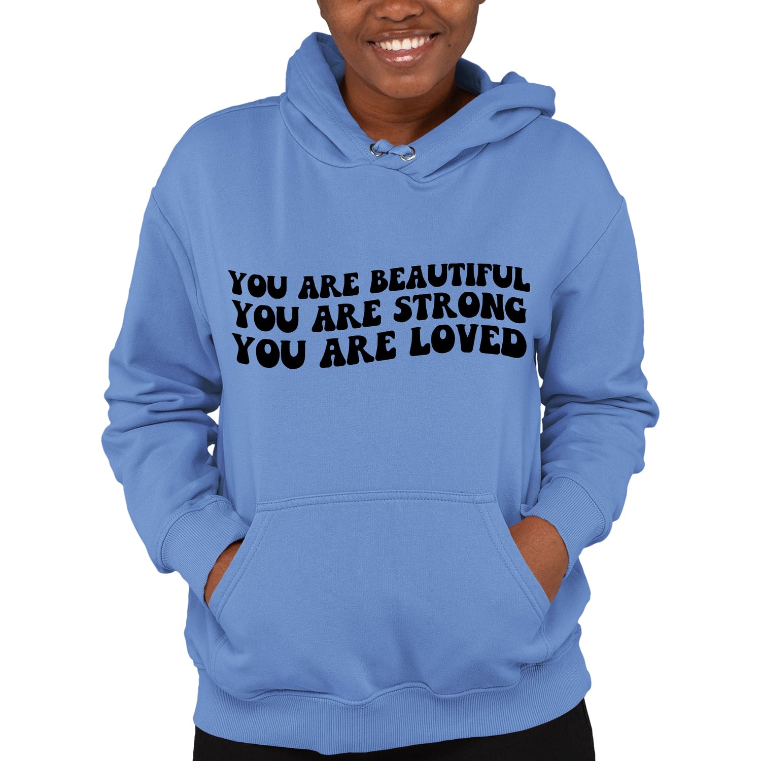 Womens Hoodie You Are Beautiful Strong Loved Affirmation Quote Print