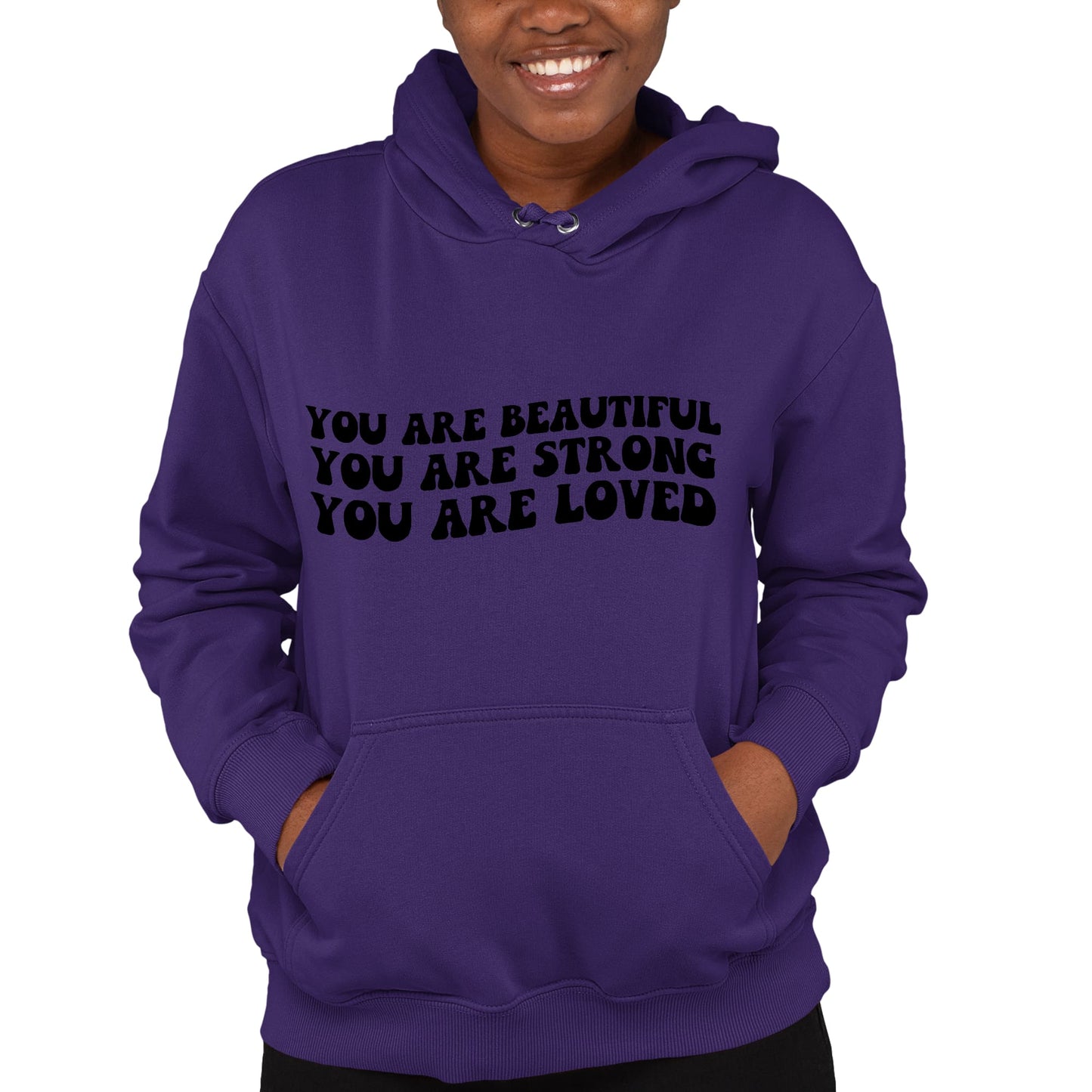 Womens Hoodie You Are Beautiful Strong Loved Affirmation Quote Print