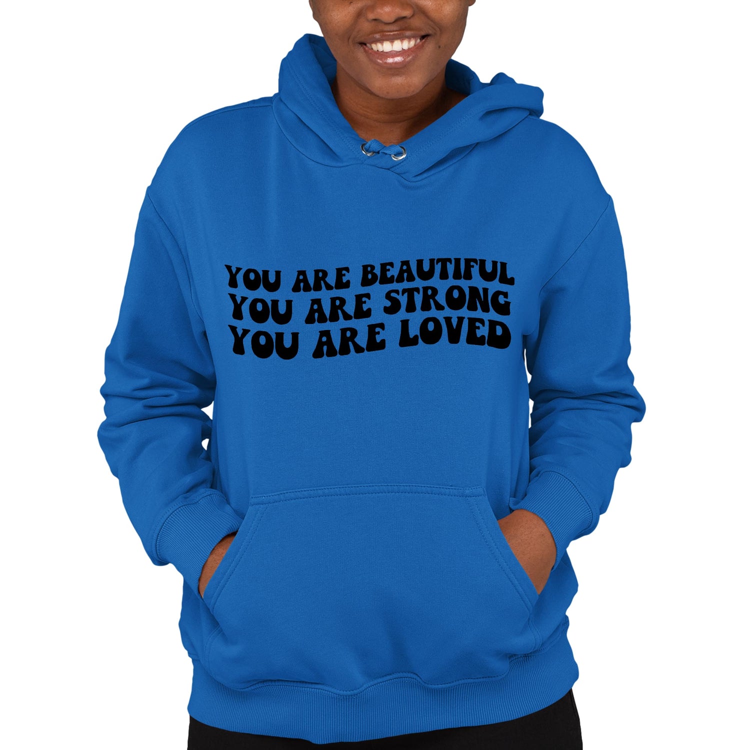 Womens Hoodie You Are Beautiful Strong Loved Affirmation Quote Print
